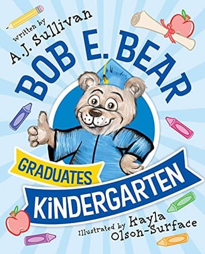 Cover of Bob E. Bear Graduates from Kindergarten