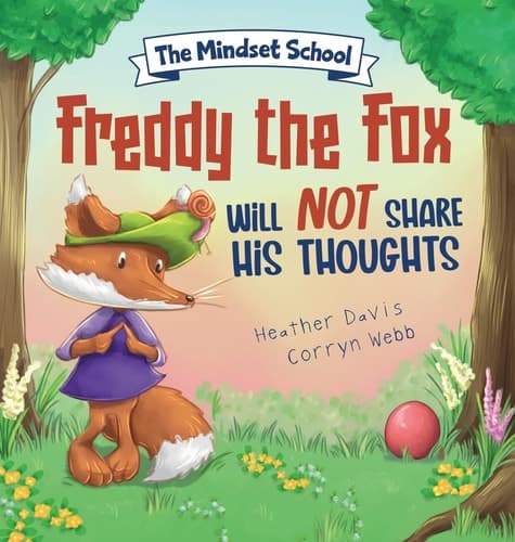 Cover of Freddy the Fox will not Share his Thoughts