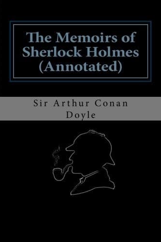 Cover of Memoirs of Sherlock Holmes (Annotated)