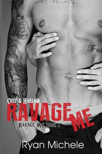 Cover of Ravage Me (Ravage MC #1)