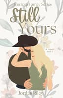 Cover of Still Yours: Jennings Family Series