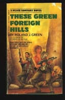 Cover of These green foreign hills