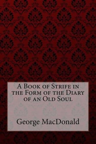 Cover of A book of strife in the form of the diary of an old soul