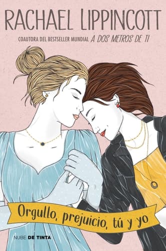 Cover of Orgullo, Prejuicio, Tú y Yo / Pride and Prejudice and Pittsburgh