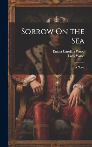 Cover of Sorrow on the Sea