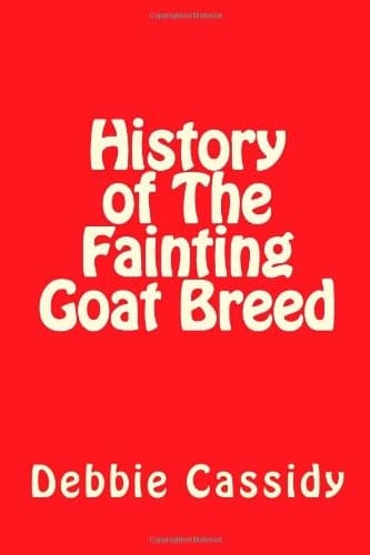 Cover of History of the Fainting Goat Breed