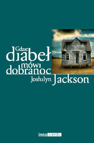Cover of Gdzie diabel mowi dobranoc (polish)