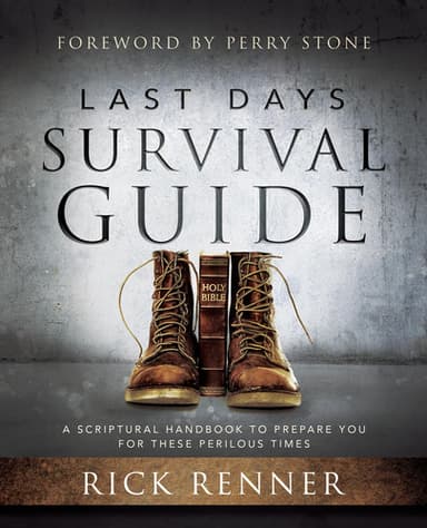 Cover of Last Days Survival Guide A Scriptural Handbook to Prepare You for These Perilous Times