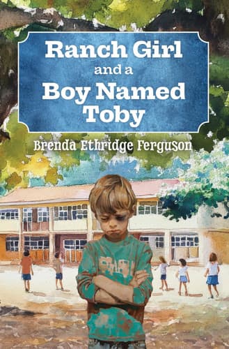 Cover of Ranch Girl and a Boy Named Toby