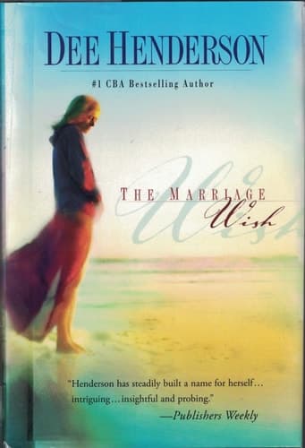 Cover of The Marriage Wish (Steeple Hill Women's Fiction #13)
