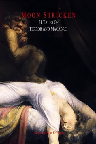 Cover of Moon Stricken - 21 Tales of Terror and Macabre