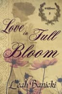 Cover of Love in Full Bloom
