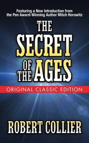 Cover of Secret of the Ages (Original Classic Edition)