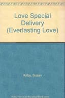 Cover of Love, Special Delivery (Everlasting Love #2)