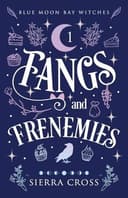 Cover of Fangs and Frenemies