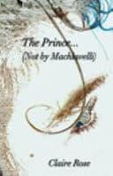 Cover of Prince - Not by Machiavelli