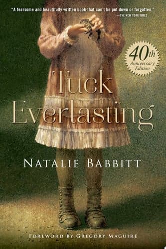 Cover of Tuck Everlasting, 50th Anniversary Edition