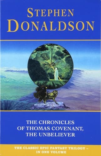 Cover of The Chronicles of Thomas Covenant, the Unbeliever (The Chronicles of Thomas Covenant the Unbeliever, #1-3)