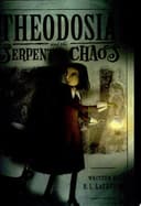 Cover of Theodosia and the Serpents of Chaos (Theodosia Throckmorton #1)