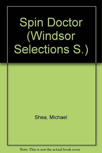 Cover of Spin Doctor (Windsor Selections S)