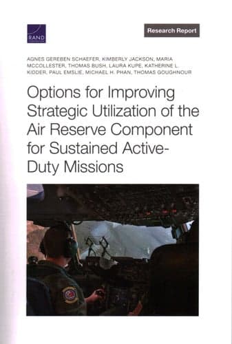Cover of Options for Improving Strategic Utilization of the Air Reserve Component for Sustained Active-Duty Missions