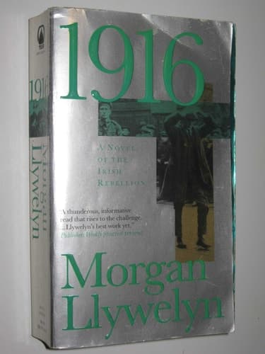 Cover of 1916: A Novel of the Irish Rebellion