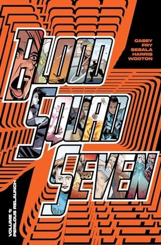 Cover of Blood Squad Seven Vol. 1
