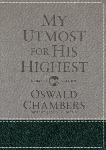 Cover of My Utmost for His Highest, Updated Edition, Bionic Reading