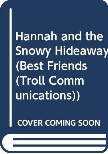 Cover of Hannah and the Snowy Hideaway