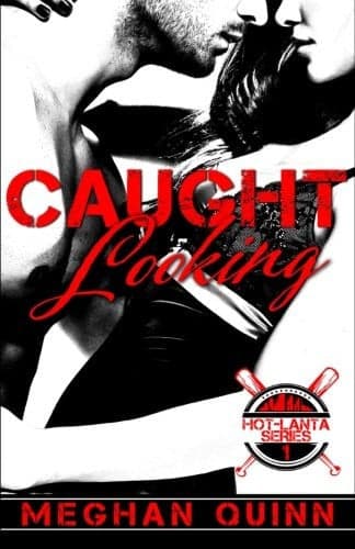 Cover of Caught Looking (Hot-Lanta Series, Book One)