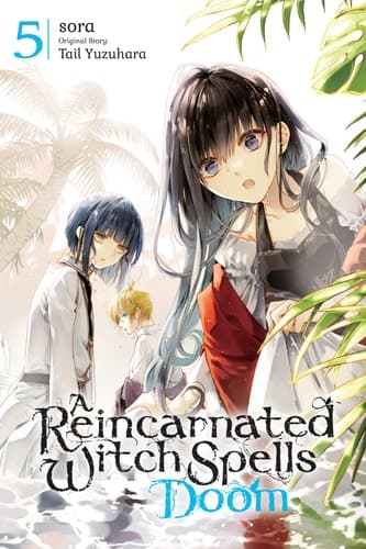 Cover of Reincarnated Witch Spells Doom, Vol. 5