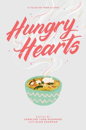 Cover of Hungry Hearts: 13 Tales of Food & Love