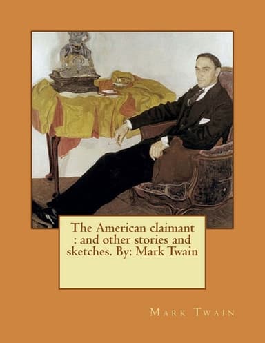 Cover of The American claimant, and other stories and sketches
