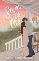 Cover of Sun To Me