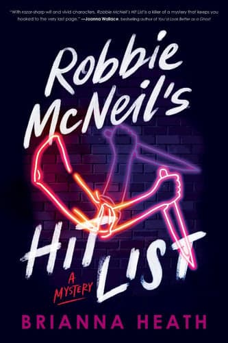 Cover of Robbie McNeil's Hit List: A Mystery
