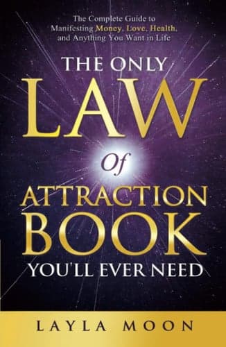 Cover of Only Law of Attraction Book You'll Ever Need