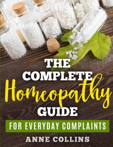 Cover of Complete Homeopathy Guide - for Everyday Complaints