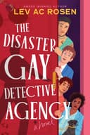 Cover of The Disaster Gay Detective Agency