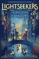 Cover of A Kingdom of Shadows (Lightseekers)