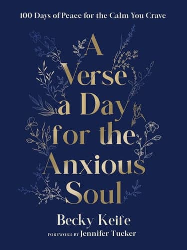Cover of A Verse a Day for the Anxious Soul: 100 Days of Peace for the Calm You Crave: A Devotional