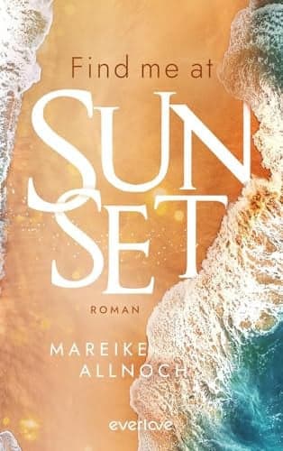 Cover of Find Me At Sunset