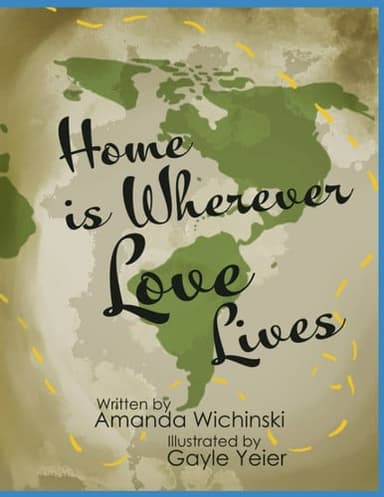 Cover of Home Is Wherever Love Lives