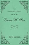 Cover of The Unselected Journals of Emma M. Lion: Vol. 1