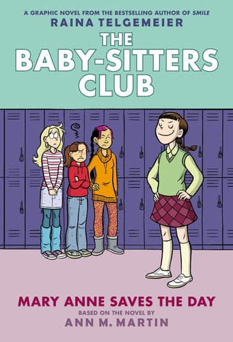 Cover of Mary Anne Saves the Day : a Graphic Novel