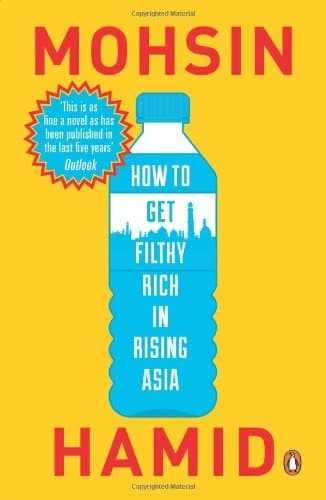 Cover of Penguin India How To Get Filthy Rich In Rising Asia
