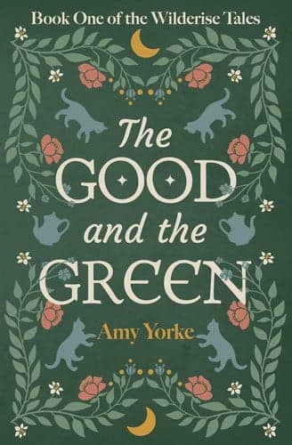 Cover of Good and the Green