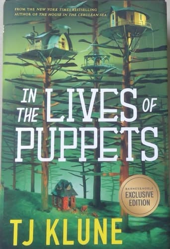 Cover of In The Lives of Puppets by TJ Klune - Barnes & Noble Exclusive Edition