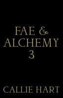 Cover of Fae & Alchemy 3