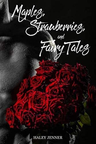 Cover of Maples, Strawberries and Fairy Tales