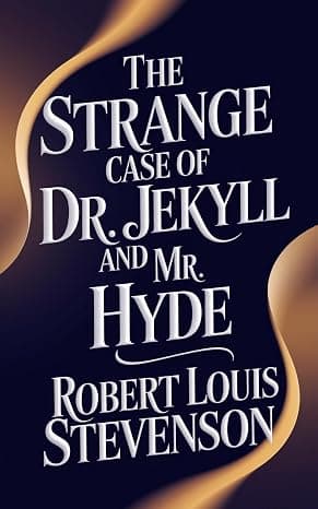 Cover of The Strange Case of Dr. Jekyll and Mr. Hyde